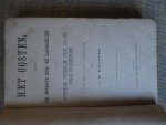 Rietstap, J.B. - HET OOSTEN De jongste zee- en landreizen door Duitschland, Zwitserland, Italië, Rusland, Turkije en Griekenland. Aam het volk verhaald.