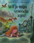Dubelaar, Thea / Wolf, Alex de [Ill.]. - Wil je mijn vriendje zijn?