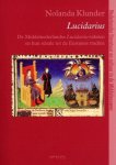 N. Klunder - Lucidarius de middeleeuwsw Lucidarus-teksten en hun relatie tot de Europese traditie