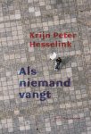 Krijn Peter Hesselink 220173 - Als niemand vangt