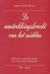 Johan van der Hoeven - De aantrekkingskracht van het midden