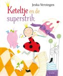 Jeska Verstegen - Keteltje en de superstrik