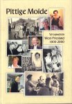Slot, Ina, Yolande Hentelaar en Jan de Bruin - Pittige Moide (Vrouwen in West-Friesland 1900 - 2000), 287 pag. hardcover, gave staat