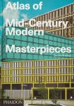 Dominic Bradbury - Atlas of Mid-Century Modern Masterpieces