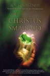 Joerg Kastner - De Christus Smaragd