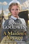 Rosie Goodwin - A Maiden's Voyage