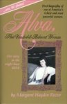 HAYDEN RECTOR, MARGARET - Alva. That Vanderbilt-Belmont woman. Her story as she might have told it