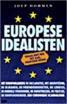 J. Dohmen - Europese idealisten Een chronique scandaleuse van het Europees Parlement