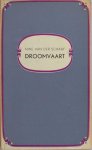 Schaaf, Nine van der. - Droomvaart.