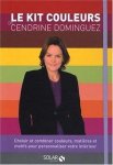 Seymourina Cruse-Ware ,  Cendrine Dominguez - Le kit couleurs de Cendrine Dominguez