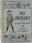 Van Dam Koen - Mijn jongensjaren
