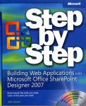 John Jansen - Building Web Applications with Microsoft Office SharePoint Designer 2007 Step by Step