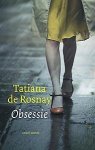 Tatiana de Rosnay - Obsessie