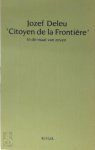 Jozef Deleu - 'Citoyen de la Frontière' in de maat van zeven