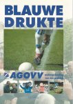 Leeflang, Gep - Blauwe drukte -AGOVV wederopstanding van een profclub