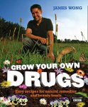 James Wong - Grow Your Own Drugs