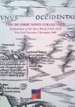 McKinney, Bruce - a.o. - The De Orbe Novo Collection. Exploration of the New World 1492-1625 - New York Thursday 3 December 2009