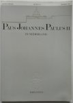 Heruer H P H en Prinsen G - Paus Johannes Paulus II in Nederland Met toespraken gehouden tijdens het bezoek 61 blz Katholieke Informatie mei 1985 Nr. 3