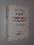 Grousset, Rene - Histoire des crusades et du royaume franc de Jerusalem. III : La monarchie Musulmane et l'anarchie Franque