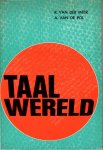 Meer, R. van der & Pol, A. van de - Taalwereld - Inleiding tot het verstaan van literaire teksten voor H.A.V.O. en V.W.O.