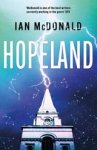 Ian McDonald - Hopeland
