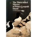 Anthony J. Gaston ,  David N. Nettleship - The Thick-billed Murres of Prince Leopold Island