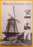WEEMAES, FRANS. - Molens in Zeeland gefotografeerd en per regio beschreven.