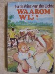 Vries-van der Lichte, Ina de - Waarom wij? Vries-van der Lichte, Ina de - Waarom wij?