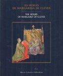 Marrow, James H. - As Horas de Margarida de Cleves. The Hours of Margaret of Cleves