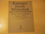 Handel; Georg Friedrich (1685-1759) - Sonate g-Moll; (Kammermusik Bibliothek)