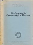 Spiegelberg, Herbert. - The Context of the Phenomenological Movement.