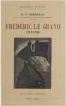 Reddaway W F Delcourt Joseph - Frédéric le Grand. Reddaway W F Delcourt Joseph - Frédéric le Grand.
