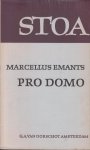 Emants (Voorburg (Netherlands) 12 August 1848 - Baden (Switzerland) 14 October 1923,) Marcellus - Pro Domo. Essays - Samengesteld en ingeleid door de biograaf van Emants, Pierre H. Dubois.