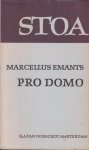 Emants (Voorburg (Netherlands) 12 August 1848 - Baden (Switzerland) 14 October 1923,) Marcellus - Pro Domo - Essays - Samengesteld en ingeleid door de biograaf van Emants, Pierre H. Dubois. Emants (Voorburg (Netherlands) 12 August 1848 - Baden (Switzerland) 14 October 1923,) Marcellus - Pro Domo - Essays - Samengesteld en ingeleid door de biograaf van Emants, Pierre H. Dubois.