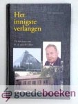 Vermeulen, J.M. - Het innigste verlangen --- Uit het leven van ds. A. van der Meer