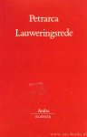 PETRARCA - Lauweringsrede. Vertaald en toegelicht door Christ Tazelaar.