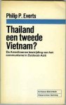 Everts, Philip P. - Thailand een tweede Vietnam
