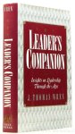 WREN, J. THOMAS, (ED.) - The leaders companion. Insights on leadership through the ages.