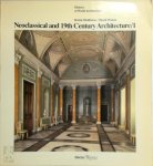 Robin Middleton 88743,  David Watkin 53702 - Neoclassical and 19th Century Architecture: The enlightenment in France and in England