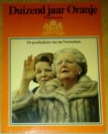 Koesen, Wim - Duizend jaar Oranje - De geschiedenis van ons Vorstenhuis Koesen, Wim - Duizend jaar Oranje - De geschiedenis van ons Vorstenhuis