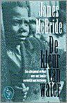 James McBride, James MacBride - De kleur van water