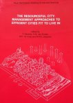 Deelstra, Tjeerd / Emden, H.M. van / Hoop, W.H. de / Jongman, R.H.G. (red.) - The resourceful city. Management approaches te efficient cities fit to live in