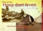 Jansma, K - Hoop doet leven Het leven van Pieter Brouwer 1904-1985