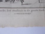 Pronk., C - GOES - De groote Markt, het Stadhuis en de groote Kerk te Goes. Kopergravure uit 1745. Tekenaar C. Pronk. Graveur: J.C. Philips.