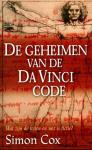 Cox, Simon - De geheimen van de Da Vinci code - wat zijn de feiten en wat is fictie?