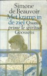 Beauvoir, Simone de - Met kramp in de ziel (quand prime le spirituel)