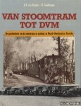 Bergen, A.E. van - Van stoomtram tot DVM