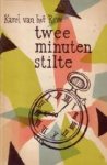 Reve, Karel van het - Twee minuten stilte
