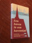 Demper, C. - Een haven in en havenstad (meer info)