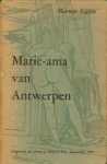 GIJSEN, MARNIX - Marie-ama van Antwerpen